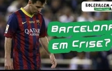 Barcelona em Crise – Quais seriam as razões